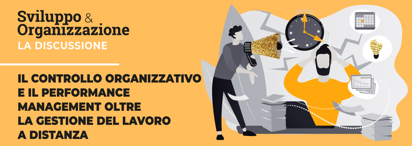 Discussione - Il controllo organizzativo e il Performance management oltre la gestione del lavoro a distanza