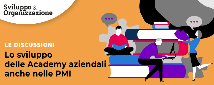 Discussione - Lo sviluppo delle Academy aziendali anche nelle PMI