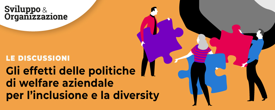 Discussione - Gli effetti delle politiche di welfare aziendale per l’inclusione e la diversity